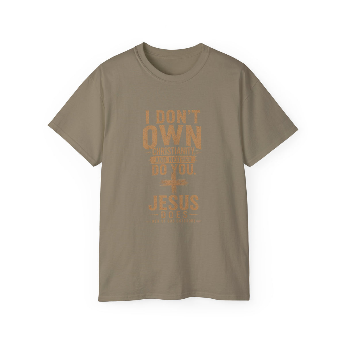 I Don’t Own Christianity — Jesus Does T-Shirt
