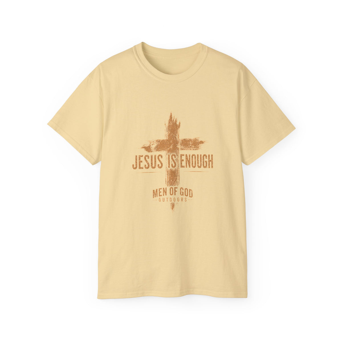 Jesus Is Enough — Men of God Outdoors T-Shirt