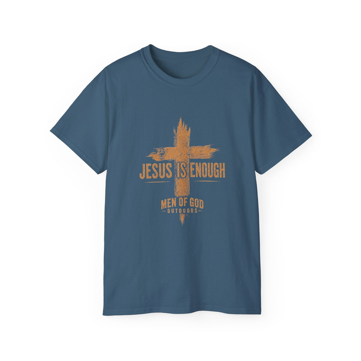 Jesus Is Enough — Men of God Outdoors T-Shirt