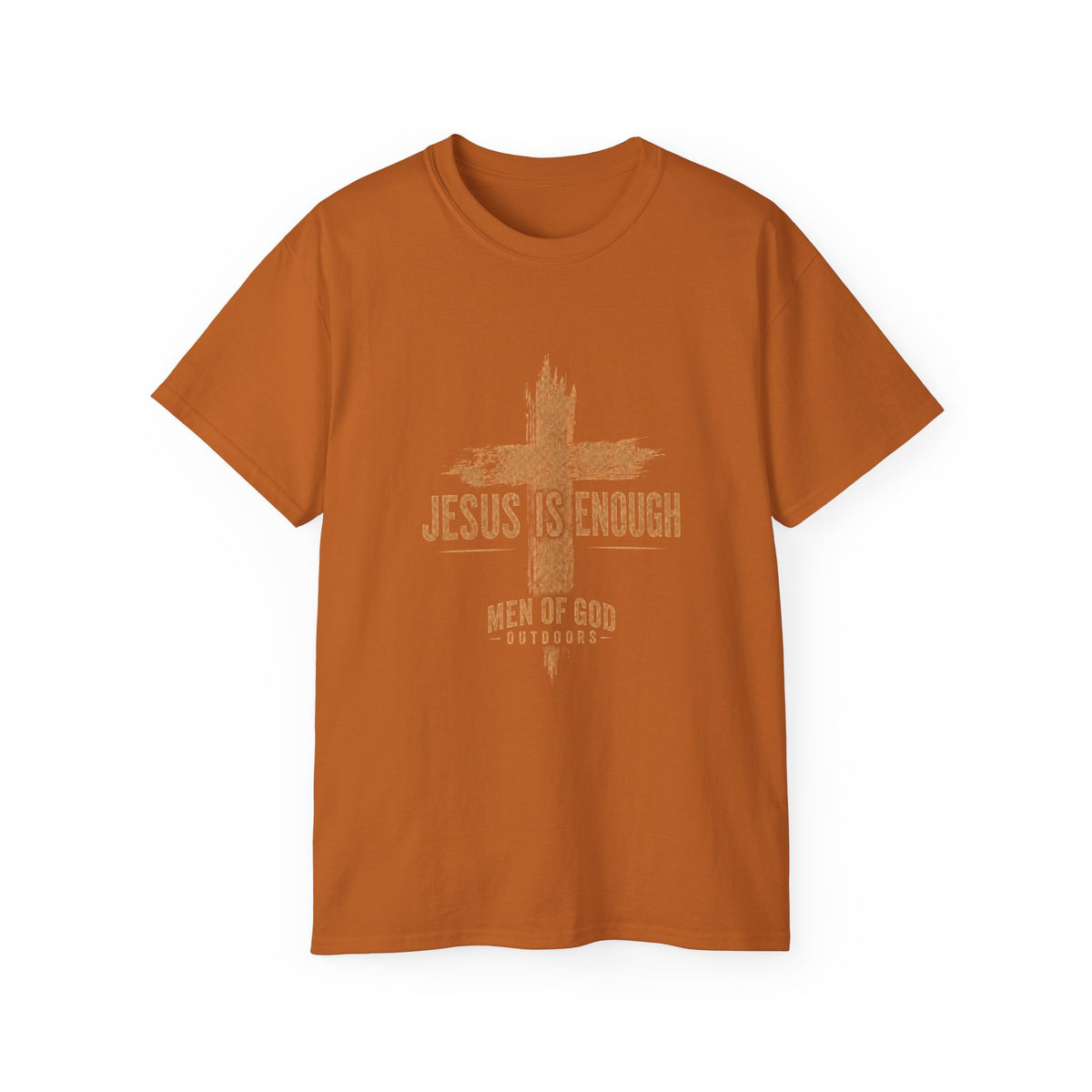 Jesus Is Enough — Men of God Outdoors T-Shirt